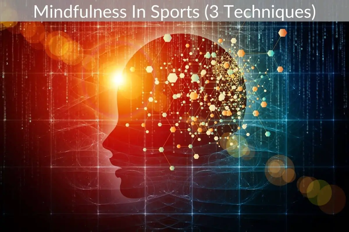 Mindfulness In Sports (3 Techniques) - sportsandthemind.com Mindfulness In Sports (3 Techniques) - sportsandthemind.com