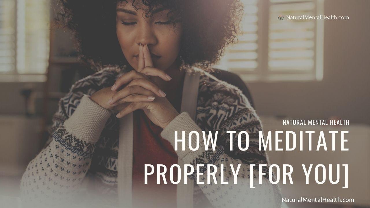 How to Properly Meditate: A Complete Guide for Beginners - Happier Human